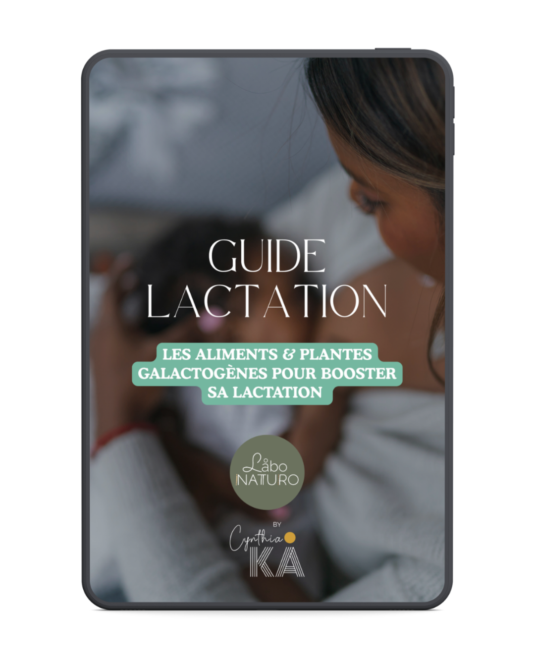 Le guide Lactation