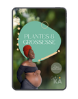 Le guide Plantes & Grossesse